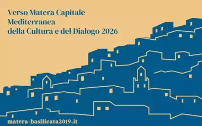 Verso Matera Capitale Mediterranea della Cultura e del Dialogo 2026